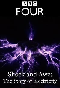Shock And Awe The Story Of Electricity